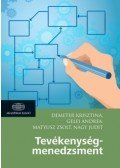 Demeter Krisztina, Gelei Andrea, Matyusz Zsolt, Nagy Judit - Tevékenységmenedzsment