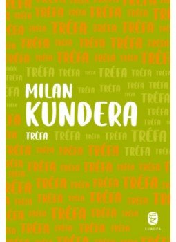 Milan Kundera - Tréfa Milan Kundera - Tréfa, null 2022 antikvár könyv