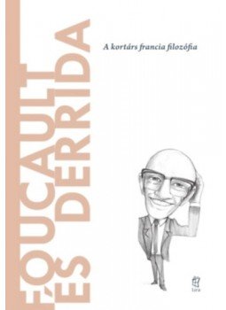 Miguel Morey - Foucault és Derrida - A kortárs francia filozófia Miguel Morey - Foucault és Derrida - A kortárs francia filozófia, null 2022 antikvár könyv