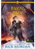 Rick Riordan - Hádész Háza - puha kötés - Az Olimposz hősei 4.