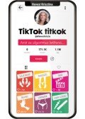 Hevesi Krisztina - TikTok titkok - Amit az algoritmus letiltana