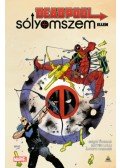 Gerry Duggan - Deadpool Sólyomszem ellen