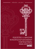 Vékás Lajos - Fejezetek a magyar magánjogtudomány történetéből - Második, bővített kiadás