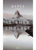 Kepes András - Istenek és emberek