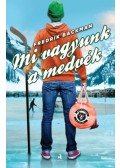 Fredrik Backman - Mi vagyunk a medvék