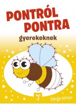 - Pontról pontra gyerekeknek - Sárga könyv - Pontról pontra gyerekeknek - Sárga könyv, null 2022 antikvár könyv
