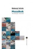 Bakonyi István - Mozaikok - Tanulmányok, recenziók