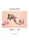 Szombathy Bálint - Üdv! / HI!
