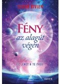 Szabó Vivien - Fény az alagút végén - Ez lehet a Te éved!