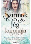 Shannon Mayer, Kelly St. Clare - Szirmok és jég koronája - Méz és jég trilógia 3.