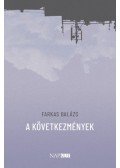 Farkas Balázs - A következmények