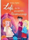 Balázs Ágnes - Lufi és az elcserélt születésnap