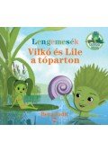 Berg Judit - Lengemesék - Vilkó és Lile a tóparton