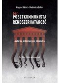 Magyar Bálint, Madlovics Bálint - Kis posztkommunista rendszerhatározó