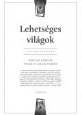 Kocsis László (szerk.), Tuboly Ádám Tamás (szerk.) - Lehetséges világok