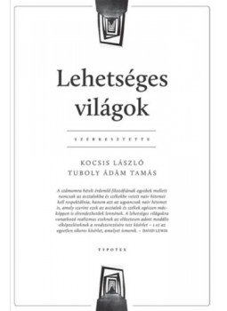 Kocsis László (szerk.), Tuboly Ádám Tamás (szerk.) - Lehetséges világok Kocsis László (szerk.), Tuboly Ádám Tamás (szerk.) - Lehetséges világok, null 2022 antikvár könyv