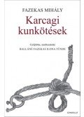 Fazekas Mihály - Karcagi kunkötések