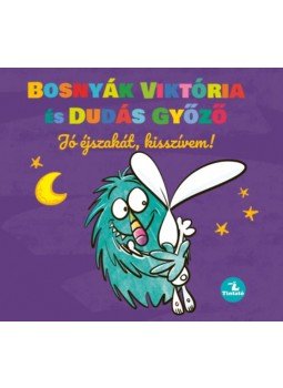 Bosnyák Viktória - Jó éjszakát, kisszívem! Bosnyák Viktória - Jó éjszakát, kisszívem!, null 2022 antikvár könyv