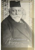 Brunner Attila - A Lechnerek - Források a család krónikájához