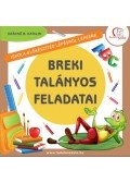 Deákné B. Katalin (Szerk.) - Breki talányos feladatai - Iskola-előkészítés lépésről lépésre