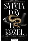 Sylvia Day - Túl közel