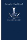 Szentpéteri Nagy Richard - Néz - Zum sehen geboren