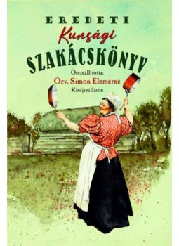 Simon Elemérné - Eredeti kunsági szakácskönyv, null 2023 antikvár könyv