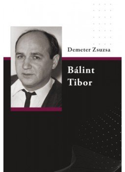 Demeter Zsuzsa - Bálint Tibor Demeter Zsuzsa - Bálint Tibor, null 2022 antikvár könyv