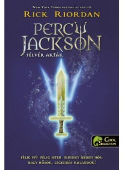 Rick Riordan - Percy Jackson Félvér akták Rick Riordan - Percy Jackson Félvér akták, null 2022 antikvár könyv