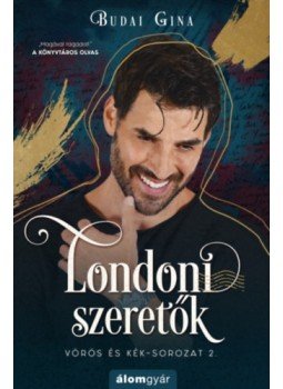 Budai Gina - Londoni szeretők Budai Gina - Londoni szeretők, Budapest 2023 antikvár könyv