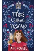 A.M. Howell - A titkos csillagvizsgáló