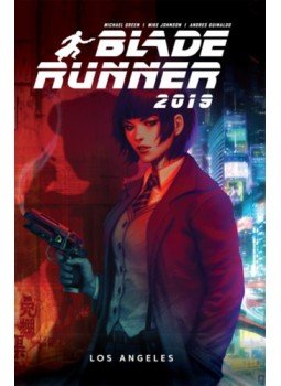 Michael Green, Mike Johnson, Andres Guinaldo, Marco Lesko, Jim Campbell - Blade Runner 2019 - Los Angeles Michael Green, Mike Johnson, Andres Guinaldo, Marco Lesko, Jim Campbell - Blade Runner 2019 - Los Angeles, null 2022 antikvár könyv