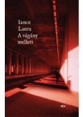 Iancu Laura - A vágány mellett