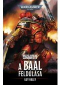 Guy Haley - A Baal feldúlása - Warhammer 40.000
