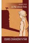 Molnár Ferenc - A Pál utcai fiúk