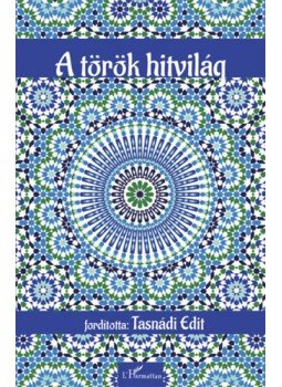 - A török hitvilág - A török hitvilág, null 2022 antikvár könyv