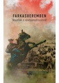Bíró Gergely (szerk.) - Farkasveremben - Novellák a rendszerváltozásról