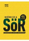 Bihari Zoltán - Miénk ez a sör - 65 hazai főzde - Sörfőzőmesterek, sörtúrák, sörtörténetek