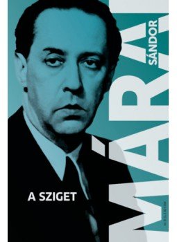Márai Sándor - A sziget Márai Sándor - A sziget, Budapest 2023 antikvár könyv