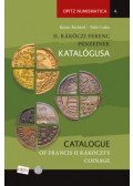 Tóth Csaba, Kotán Richárd - II. Rákóczi Ferenc pénzeinek katalógusa / Catalogue of Francis II Rákóczi's coinage