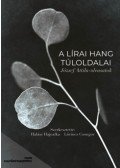 Halász Hajnalka (szerk.), Lőrincz Csongor (szerk.) - A lírai hang túloldalai - József Attila-olvasatok