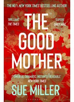Sue Miller - The Good Mother Sue Miller - The Good Mother, null 2023 antikvár könyv