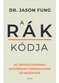 Dr. Jason Fung - A rák kódja