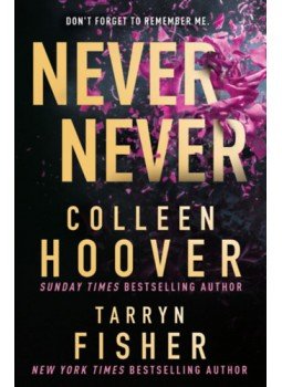 Colleen Hoover, Tarryn Fisher - Never Never Colleen Hoover, Tarryn Fisher - Never Never, null 2023 antikvár könyv