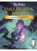 Tea Stilton - A Remény Lámpása - Varázslatok Földje