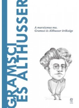 Carlos Fernández Liria - Gramsci és Althusser - A marxizmus ma. Gramsci és Althusser öröksége Carlos Fernández Liria - Gramsci és Althusser - A marxizmus ma. Gramsci és Althusser öröksége, null 2023 antikvár könyv