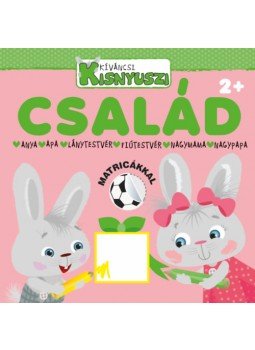 - Kíváncsi Kisnyuszi - Család - Kíváncsi Kisnyuszi - Család, null 2023 antikvár könyv