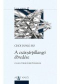Choi Dong-ho - A császárpillangó ébredése