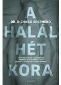 Dr. Richard Shepherd - A halál hét kora
