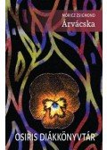 Móricz Zsigmond - Árvácska